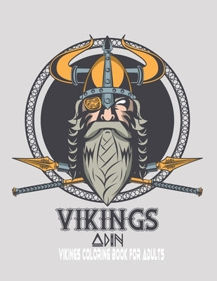 Vikings coloring book for adults: Valhalla coloring book for vikings lovers adults . best gift for Halloween by Jhones, Dinnna