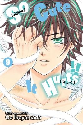 So Cute It Hurts!!, Vol. 9, 9 by Ikeyamada, Go