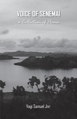 Voice of Senemai: A Collection of Poems by Samuel Jnr, Vagi