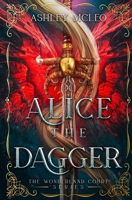 Alice the Dagger by McLeo, Ashley