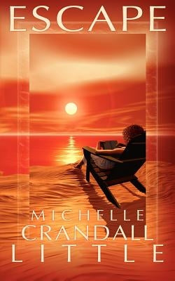 Escape by Little, Michelle Crandall