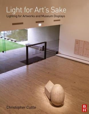 Light for Art's Sake by Cuttle, Christopher