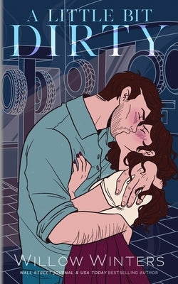 A Little Bit Dirty: Artist Rendition by Winters, Willow