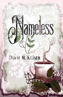 Nameless by Keiser, Dawn M.