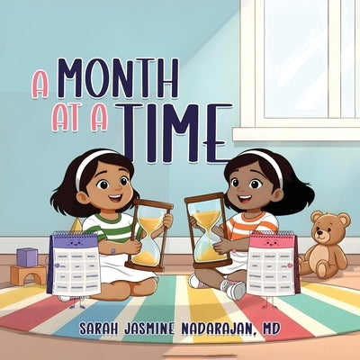 A Month At a Time by Nadarajan, M. D. Sarah Jasmine