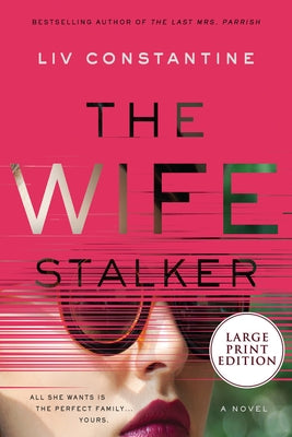 The Wife Stalker by Constantine, LIV