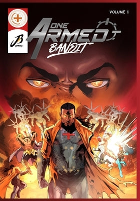 One Armed Bandit: Volume 1: Chapters 1 - 4 by Comics, Jb