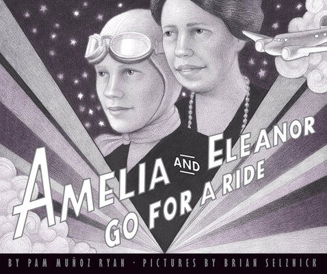 Amelia and Eleanor Go for a Ride by Ryan, Pam Muñoz