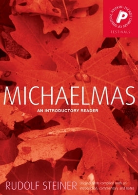 Michaelmas: An Introductory Reader by Steiner, Rudolf