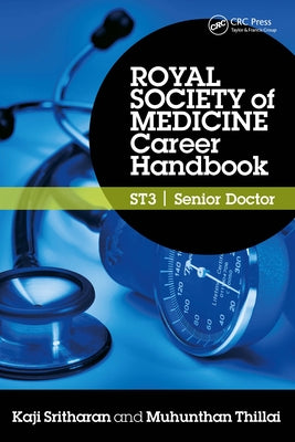 Royal Society of Medicine Career Handbook: St3 - Senior Doctor by Sritharan, Kaji