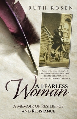A Fearless Woman: A Memoir of Resilience and Resistance by Rosen, Ruth