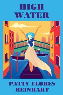 High Water by Reinhart, Patty Flores