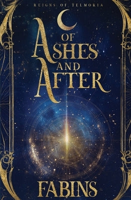Of Ashes and After by Fabins