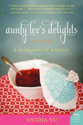 Aunty Lee's Delights by Yu, Ovidia
