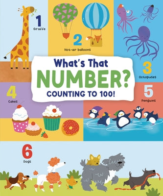 What's That Number?: Counting to 100! by Mazepa, Anna