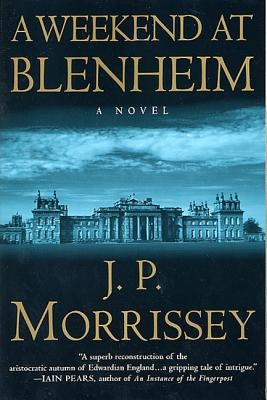 Weekend at Blenheim by Morrissey, J. P.