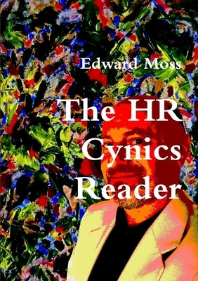 HR Cynics Reader by Moss, Edward