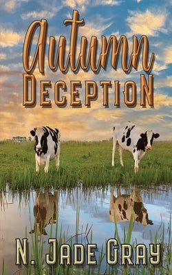 Autumn Deception by Gray, N. Jade