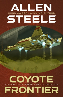 Coyote Frontier by Steele, Allen