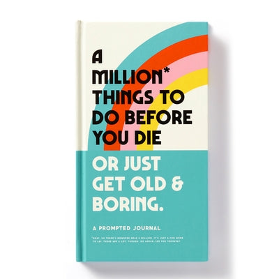 A Million Things to Do Before You Die Prompted Journal by Brass Monkey