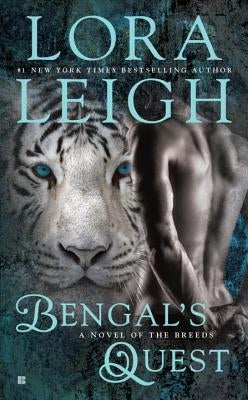 Bengal's Quest by Leigh, Lora