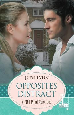 Opposites Distract by Lynn, Judi