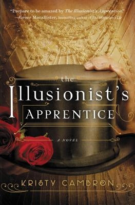 The Illusionist's Apprentice by Cambron, Kristy