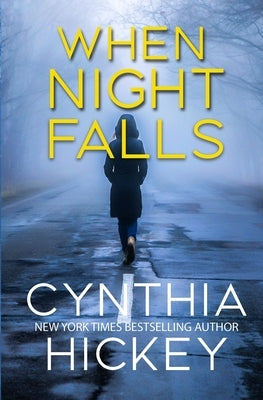 When Night Falls by Hickey, Cynthia