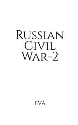 Russian Civil War-2 by Eva