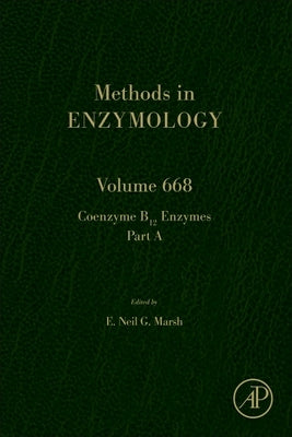 Coenzyme B12 Enzymes Part a: Volume 668 by Marsh, Neil