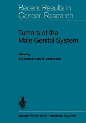 Tumors of the Male Genital System by Grundmann, E.