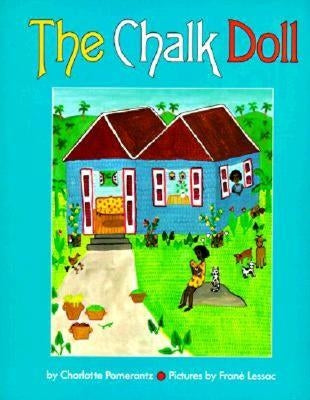 The Chalk Doll by Pomerantz, Charlotte