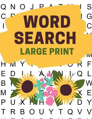 Large Print Word Search: 100 Large Letter Word Search Puzzles for Seniors and Adults Find 2000 Different Words and Have Fun by Journals, Getelan