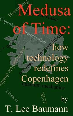 Medusa of Time: how technology redefines Copenhagen by Baumann, T. Lee