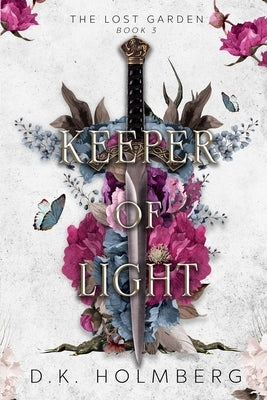 Keeper of Light by Holmberg, D. K.