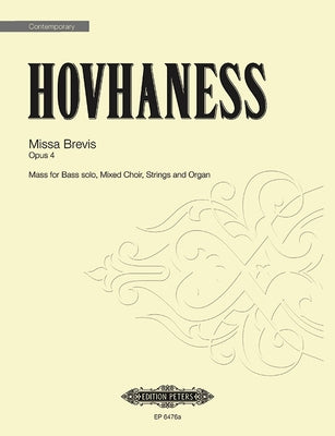 Missa Brevis Op. 4: Mass for Bass Solo, Mixed Choir, Strings and Organ, Choral Octavo by Hovhaness, Alan