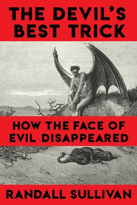 The Devil's Best Trick by Sullivan, Randall