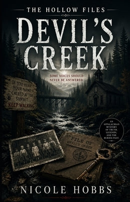 The Hollow Files: Devil's Creek by Hobbs, Nicole