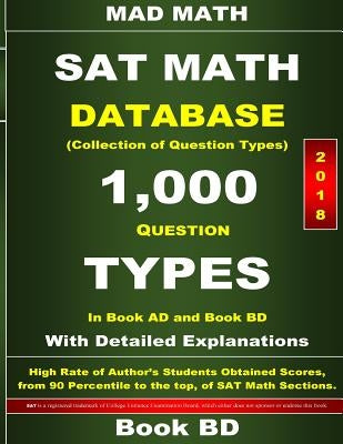 2018 SAT Math Database Book BD: Collection of 1,000 Question Types by Su, Jonh