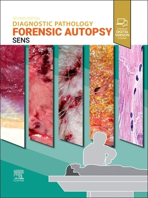 Diagnostic Pathology: Forensic Autopsy by Sens, Mary Ann