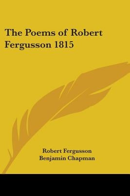 The Poems of Robert Fergusson 1815 by Fergusson, Robert
