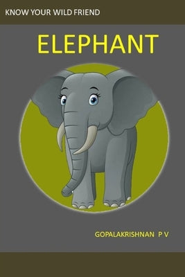 Elephant by Krishnan, Gopala