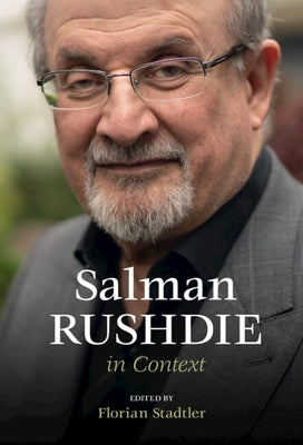 Salman Rushdie in Context by Stadtler, Florian