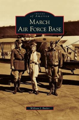March Air Force Base by Butler, William J.