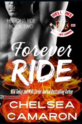 Forever Ride: Hellions Motorcycle Club by Camaron, Chelsea