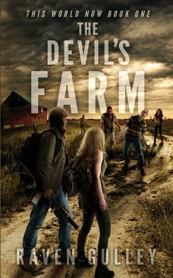 The Devil's Farm by Gulley, Raven