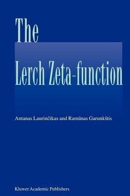 The Lerch Zeta-Function by Laurincikas, Antanas