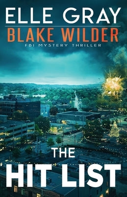 The Hit List by Gray, Elle