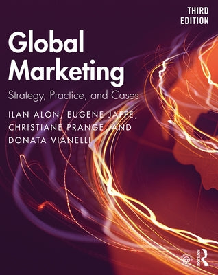 Global Marketing: Strategy, Practice, and Cases by Alon, Ilan
