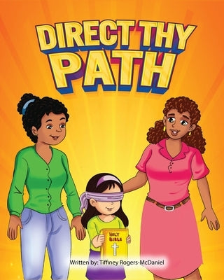 Direct Thy Path by Rogers-McDaniel, Tiffiney
